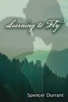 Learning to Fly 0692736409 Book Cover