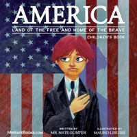 America Children's Book: Land of the Free and Home of the Brave B0B38CX7DX Book Cover