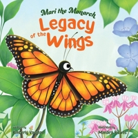 Mari the Monarch: Legacy of the Wings (Guardians of the Grove) B0GP8MDLK2 Book Cover