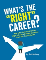 What's the Right Career? 1646870492 Book Cover