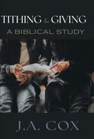 Tithing and Giving: A Biblical Study B0F9YNCFT5 Book Cover