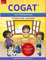 COGAT Test Prep Grade 7 and Grade 8 Level 13 and Level 14: Two Practice Tests B0DK3H22M6 Book Cover