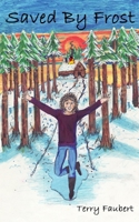Saved By Frost B09Y2TN2XL Book Cover
