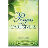 Prayers for Caregivers 0867162082 Book Cover