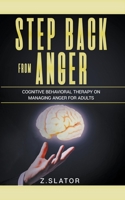 Step Back From Anger B09ZHH85LK Book Cover