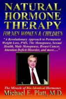 Natural Hormone Therapy For Men, Women And Children 1929841108 Book Cover