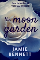 The Moon Garden 1980923280 Book Cover