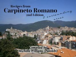 Recipes from Carpineto Romano and Surrounding Areas: 2nd Edition 0645991384 Book Cover