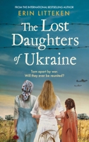 The Lost Daughters of Ukraine 1804157724 Book Cover