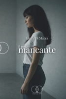 Il pezzo mancante (Italian Edition) B0GPH3BLP7 Book Cover
