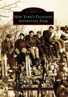 New York'S Palisades Interstate Park, NY (Images of America) (Images of America) 0738554987 Book Cover