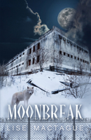 Moonbreak 1642474967 Book Cover