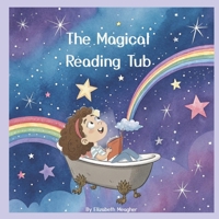 The Magical Reading Tub B0F3NH8S6D Book Cover