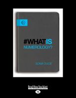 What is Numerology? (What is...?) 1780289383 Book Cover