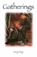 Gatherings 0912592559 Book Cover