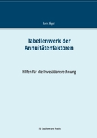 Tabellenwerk der Annuitätenfaktoren (German Edition) 3749485828 Book Cover