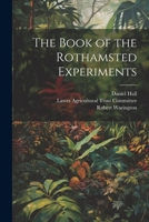 The Book of the Rothamsted Experiments 1021228761 Book Cover