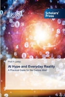 AI Hype and Everyday Reality 6209201911 Book Cover