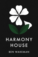 Harmony House B0H761YTBG Book Cover