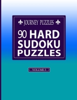 Journey Puzzles: 90 Hard Sudoku Puzzles(Volume 3) 1686432127 Book Cover