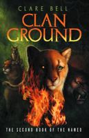 Clan Ground (The Named, #2) 0440912873 Book Cover