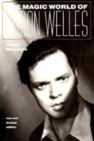 The Magic World of Orson Welles 019502303X Book Cover