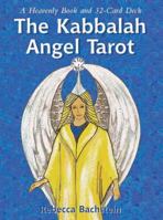 The Kabbalah Angel Tarot: A Heavenly Book and 32-Card Deck 1844091023 Book Cover