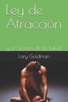 Ley de Atracción: y el secreto de la salud 1692857339 Book Cover