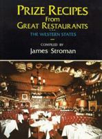 Prize Recipes from Great Restaurants: The Southern States & the Tropics 0882892932 Book Cover