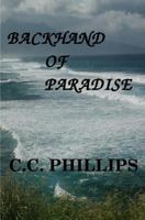 Backhand of Paradise 1541327136 Book Cover