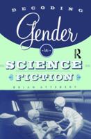 Decoding Gender in Science Fiction 041593950X Book Cover