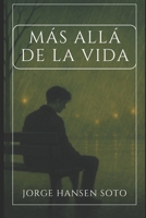 Más Allá de la Vida (Spanish Edition) B0GFC8CTLQ Book Cover