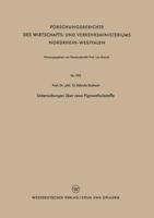 Untersuchungen Uber Neue Pigmentfarbstoffe 3663032264 Book Cover