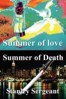 Summer of Love - Summer of Death: A Sixties Crime Novel 1478301066 Book Cover
