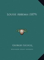 Louise Abbema (1879) (French Edition) 1120638704 Book Cover