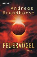 Feuervögel (German Edition) 3453522060 Book Cover