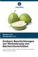 Essbare Beschichtungen zur Minimierung von Nachernteverlusten 6209267882 Book Cover