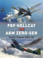 F6F Hellcat vs A6M Zero-sen: Pacific Theater 1943-44 1782008136 Book Cover