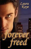 Forever Freed 0989465055 Book Cover