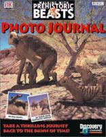 BBC Walking with Prehistoric Beasts: Photojournal 0789479842 Book Cover