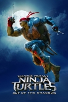 Teenage Mutant Ninja Turtle Out Of The Shadows B08CWG629N Book Cover
