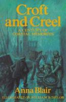 Croft and Creel: A Century of Coastal Memories 0856830968 Book Cover