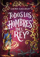 Todos los hombres del rey / All the Kings Men (Spanish Edition) 6073843054 Book Cover