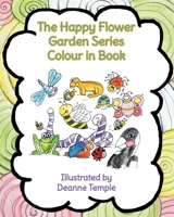 The Happy Flower Garden Series Colour in Book 0648001350 Book Cover
