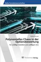 Polynomielles Chaos in der Optionsbewertung 3639471385 Book Cover
