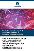 Die Rolle von FDP bei CCl4-induzierten Veränderungen im Stickoxid-Stoffwechselweg 6206863549 Book Cover