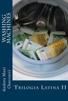 Washing Machines: Trilogia Latina II 1539805298 Book Cover