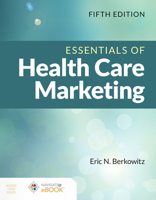 Essentials of Health Care Marketing 0763783501 Book Cover