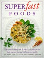 Superfast Foods 0751300888 Book Cover