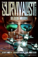 Blood Moon (The Survivalist) (Volume 35) 1628158816 Book Cover
